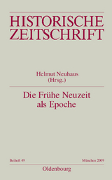 Die Fr&uuml;he Neuzeit als Epoche - 