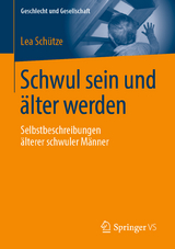 Schwul sein und &auml;lter werden - Lea Sch&uuml;tze