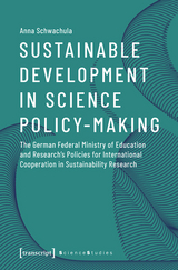 Sustainable Development in Science Policy-Making -  Anna Schwachula