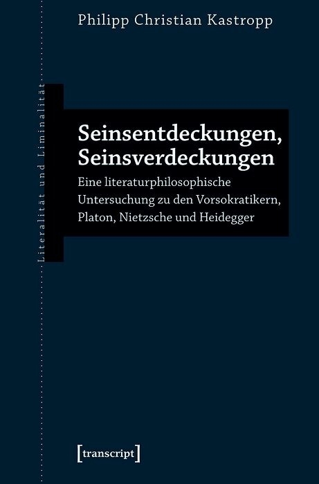 Seinsentdeckungen, Seinsverdeckungen - Philipp Christian Kastropp