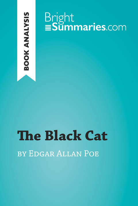 The Black Cat by Edgar Allan Poe (Book Analysis) - Bright Summaries