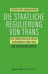 Die staatliche Regulierung von Trans - Persson Perry Baumgartinger