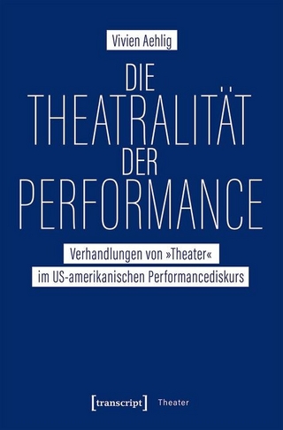 Die Theatralität der Performance