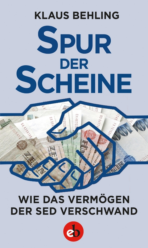 Spur der Scheine - Klaus Behling
