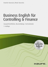 Business English für Controlling & Finance - inkl. Arbeitshilfen online -  Annette Bosewitz,  René Bosewitz