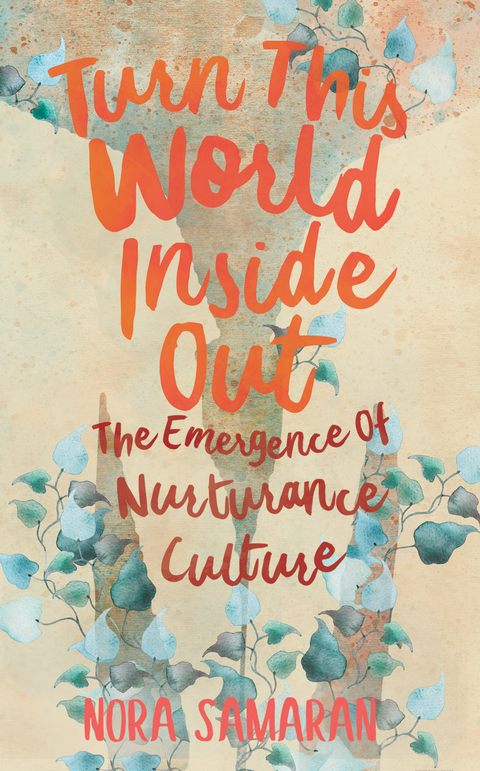 Turn This World Inside Out - Nora Samaran