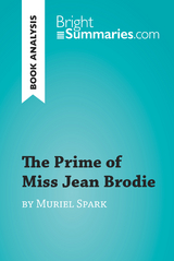 The Prime of Miss Jean Brodie by Muriel Spark (Book Analysis) - Bright Summaries