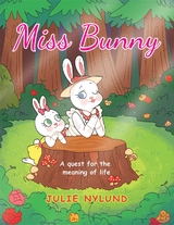 Miss Bunny - Julie Nylund