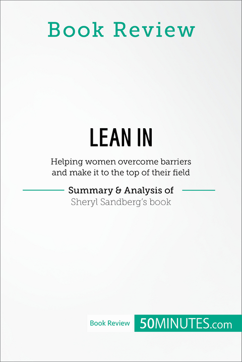 Book Review: Lean in by Sheryl Sandberg -  50Minutes