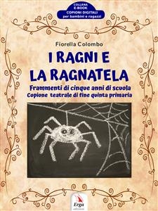 I Ragni e la Ragnatela