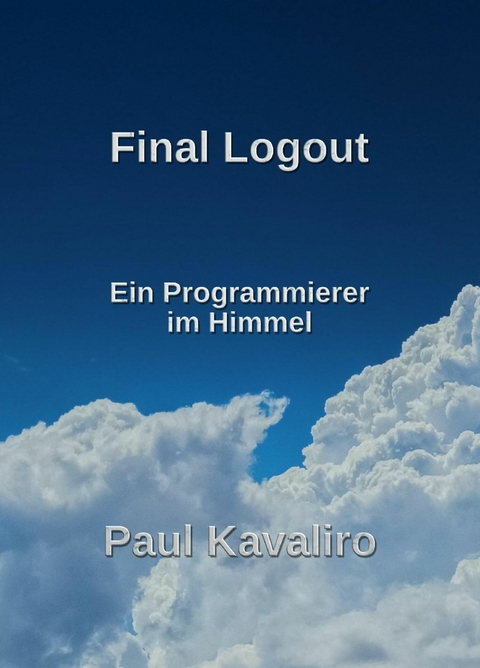 Final Logout - Paul Kavaliro