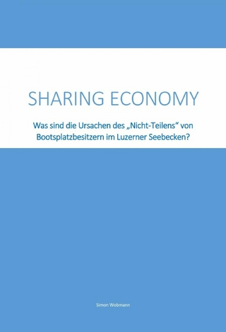 Sharing Economy - Was sind die Ursachen des 