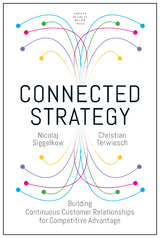 Connected Strategy - Nicolaj Siggelkow, Christian Terwiesch