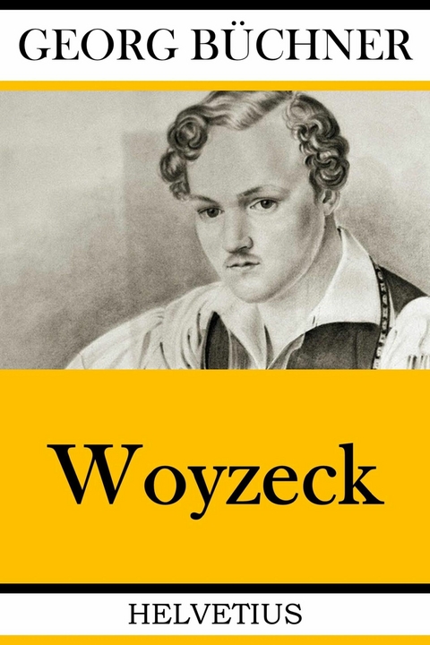 Woyzeck - Georg B&uuml;chner