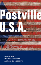 Postville: USA - Mark A Grey, Michele Devlin, Aaron Goldsmith