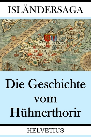 Die Geschichte vom Hühnerthorir