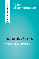 The Miller's Tale by Geoffrey Chaucer (Book Analysis) - Bright Summaries