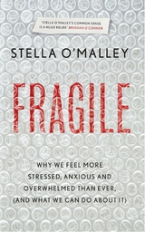 Fragile -  Stella O'Malley