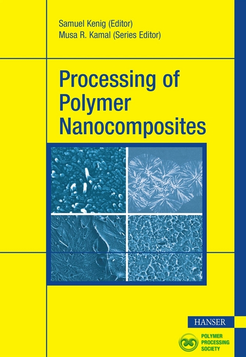 Processing of Polymer Nanocomposites - Samuel Kenig
