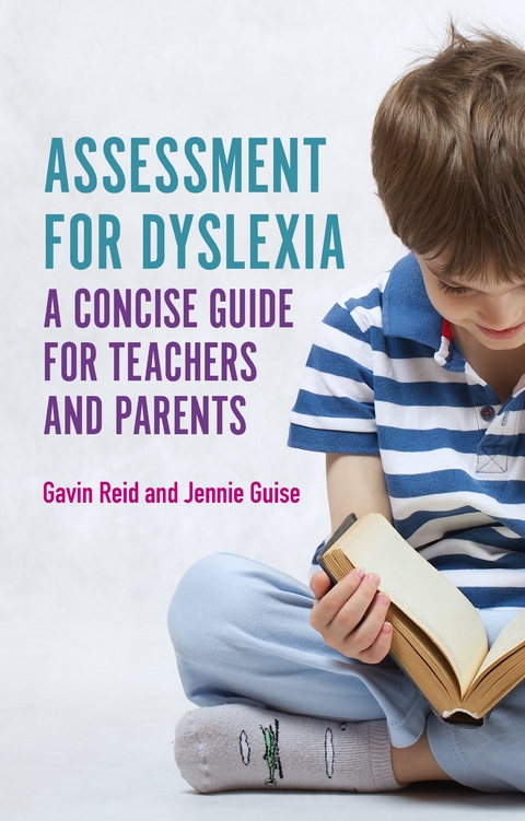 Assessment for Dyslexia and Learning Differences - Gavin Reid, Jennie Guise