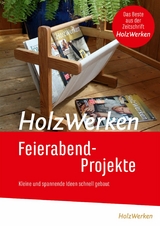 HolzWerken Feierabendprojekte -  Vincentz Network GmbH &  Co. KG