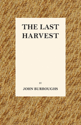 The Last Harvest - John Burroughs