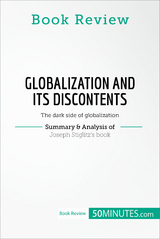 Book Review: Globalization and Its Discontents by Joseph Stiglitz -  50Minutes