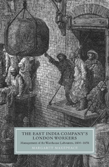 East India Company's London Workers -  Margaret Makepeace