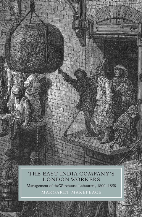 East India Company's London Workers -  Margaret Makepeace