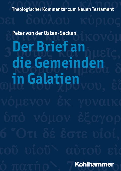 Der Brief an die Gemeinden in Galatien - Peter Von Der Osten-Sacken