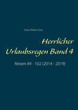 Herrlicher Urlaubsregen Band 4 - Hans-Peter D&uuml;rr