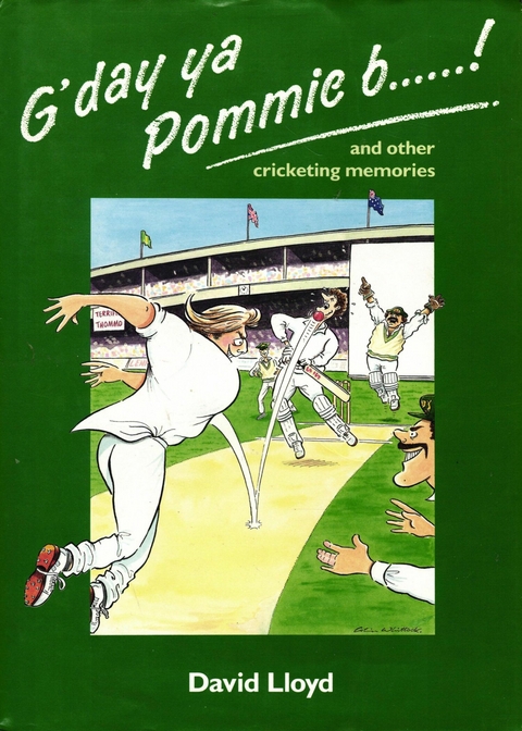 G'day ya Pommie b******! -  David Lloyd