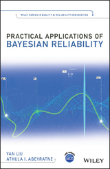 Practical Applications of Bayesian Reliability - Yan Liu, Athula I. Abeyratne