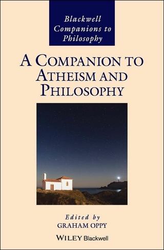 A Companion to Atheism and Philosophy