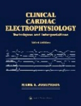 Clinical Cardiac Electrophysiology - Josephson, Mark E.