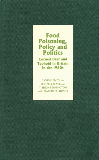 Food Poisoning, Policy and Politics