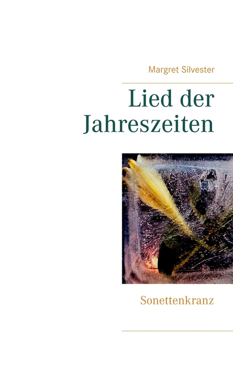 Lied der Jahreszeiten - Margret Silvester