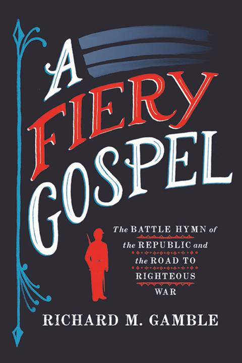A Fiery Gospel - Richard M. Gamble