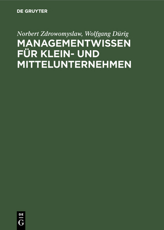 Managementwissen für Klein- und Mittelunternehmen