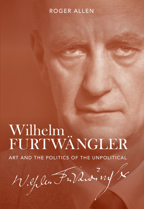 Wilhelm Furtw&auml;ngler - Roger Allen