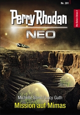 Perry Rhodan Neo 201: Mission auf Mimas - Michelle Stern, Lucy Guth