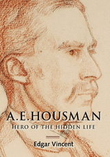 A.E. Housman - Edgar Vincent