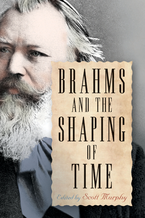 Brahms and the Shaping of Time - 