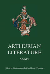 Arthurian Literature XXXIV - 