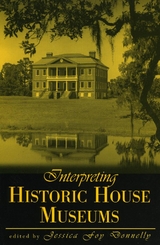 Interpreting Historic House Museums - 