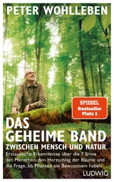 Das geheime Band zwischen Mensch und Natur - Peter Wohlleben