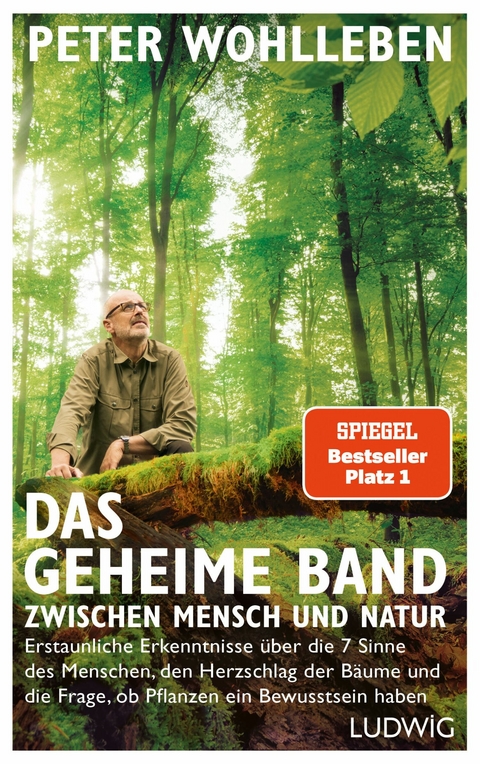 Das geheime Band zwischen Mensch und Natur - Peter Wohlleben