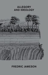 Allegory and Ideology - Fredric Jameson