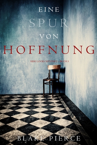 Eine Spur von Hoffnung (Keri Locke Mystery—Buch 5)