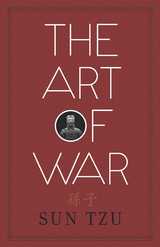 Art of War -  Sun Tzu